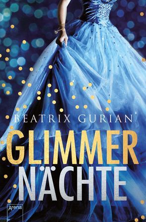 Glimmernächte von Gurian,  Beatrix