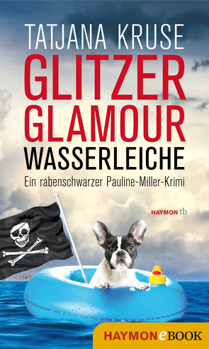 Glitzer, Glamour, Wasserleiche von Kruse,  Tatjana