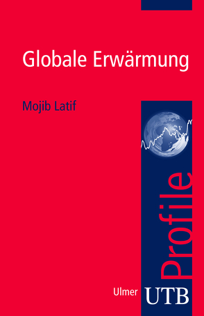 Globale Erwärmung von Latif,  Mojib