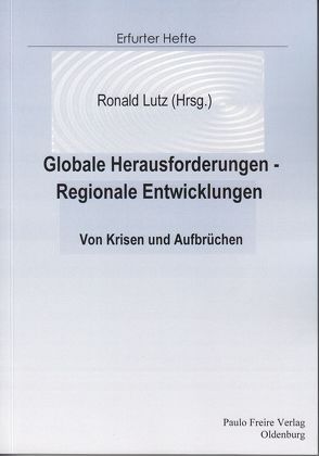 Globale Herausforderungen – Regionale Entwicklungen von Lutz,  Ronald