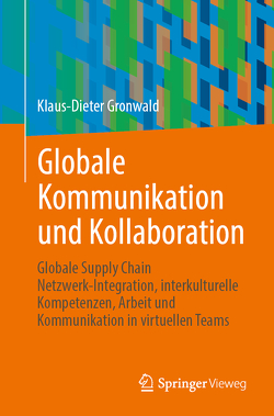 Globale Kommunikation und Kollaboration von Gronwald,  Klaus-Dieter