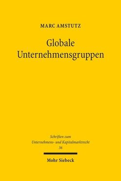 Globale Unternehmensgruppen von Amstutz,  Marc