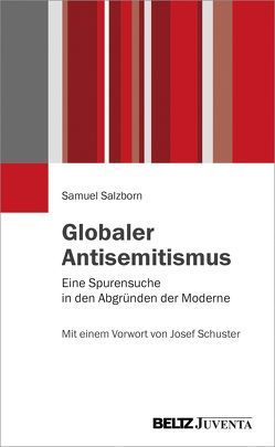 Globaler Antisemitismus von Salzborn,  Samuel