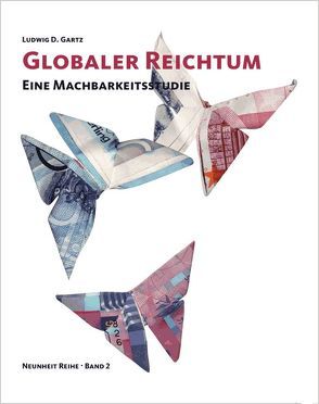 Globaler Reichtum von Gartz,  Ludwig