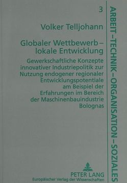 Globaler Wettbewerb – lokale Entwicklung von Telljohann,  Volker