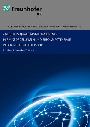 Globales Qualitätsmanagement von Jochem,  Roland, Meentken,  Felix, Nowak,  Daniel