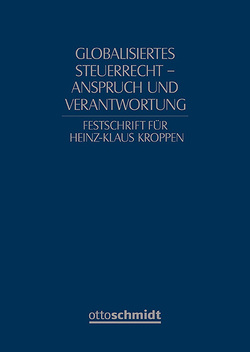 Globalisiertes Steuerrecht – Anspruch und Verantwortung von Lüdicke, Rasch, Seer