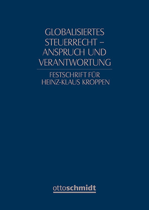 Globalisiertes Steuerrecht – Anspruch und Verantwortung von Lüdicke, Rasch, Seer