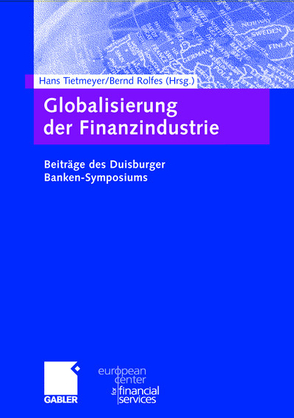 Globalisierung der Finanzindustrie von Rolfes,  Bernd, Tietmeyer,  Hans