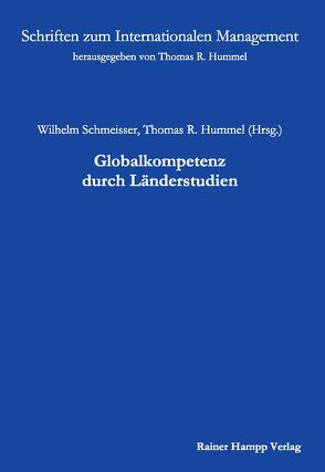 Globalkompetenz durch Länderstudien von Hummel,  Thomes R, Schmeisser,  Wilhelm