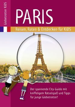 Globetrotter Kids Paris von Ehrlich-Adam,  Nicole, Salzer,  Caroline