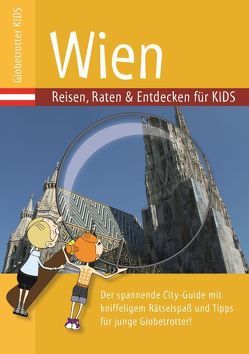 Globetrotter Kids Wien von Ehrlich-Adam,  Nicole, Salzer,  Caroline