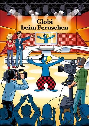 Globi beim Fernsehen von Frick,  Daniel, Lendenmann,  Jürg