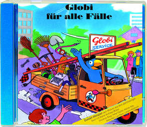 Globi für alle Fälle CD von Heinzer,  Peter, Strebel,  Guido