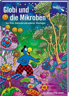 Globi und die Mikroben von Bieri,  Atlant, Frick,  Daniel