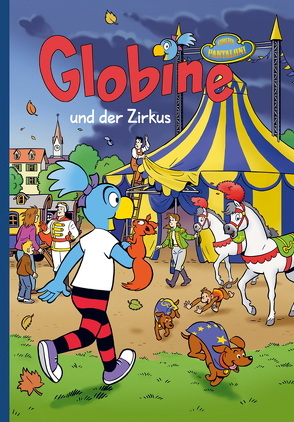 Globine und der Zirkus von Aeberli,  Sibylle, Glättli,  Samuel