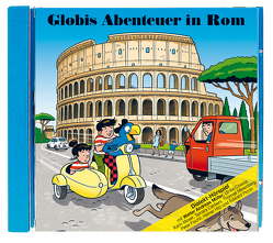 Globis Abenteuer in Rom CD