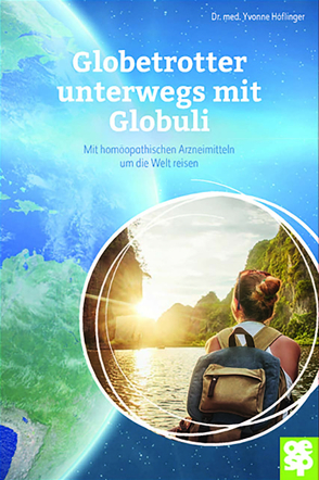 Globetrotter unterwegs mit Globuli von Höflinger,  Yvonne