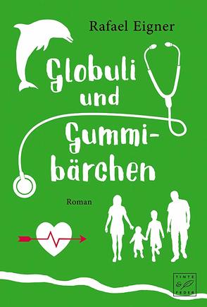 Globuli und Gummibärchen von Eigner,  Rafael