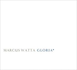 Gloria von Watta,  Marcus