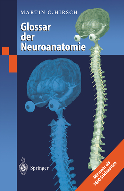 Glossar der Neuroanatomie von Hirsch,  Martin C.