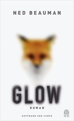 Glow von Beauman,  Ned, Henschel,  Gerhard, Passig,  Kathrin