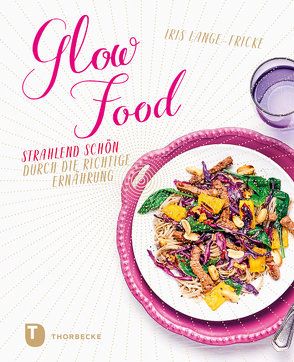 Glow-Food von Lange-Fricke,  Iris