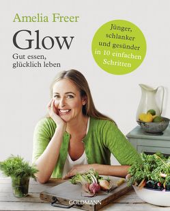 Glow von Freer,  Amelia, Lefevre,  Jeanine, Schmid,  Daniela