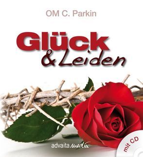 Glück & Leiden von Parkin,  Om C, Porep,  Dr. Rüdiger