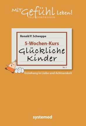 Glückliche Kinder von Schweppe,  Ronald P.