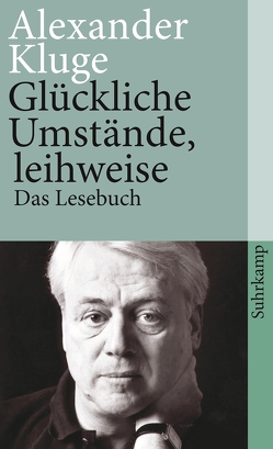 Glückliche Umstände, leihweise von Combrink,  Thomas, Kluge,  Alexander