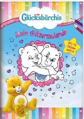 Glücksbärchis – Mein Glitzermalspaß