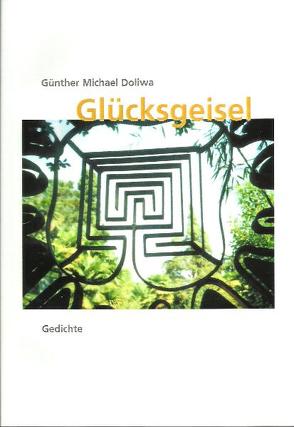 Glücksgeisel von Doliwa,  Günther M
