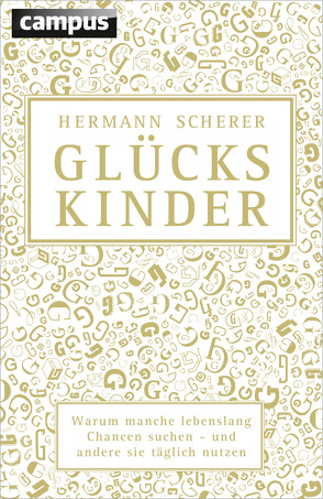 Glückskinder von Scherer,  Hermann