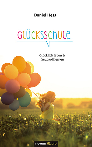 Glücksschule von Hess,  Daniel