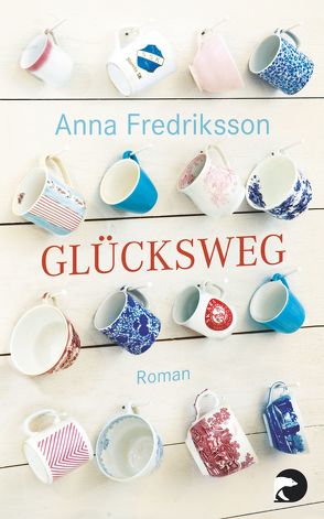 Glücksweg von Fredriksson,  Anna, Kuhn,  Wibke