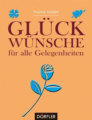 Glückwünsche für alle Gelegenheiten von Joosten,  Yvonne