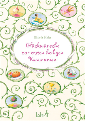 Glückwünsche zur ersten heiligen Kommunion von Bihler Elsbeth, Chen,  Nina