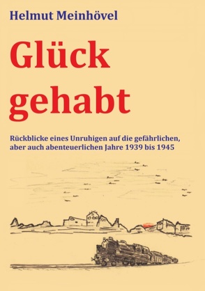 Glück gehabt von Meinhövel,  Helmut