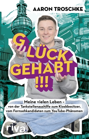 Glück gehabt!!! von Gebert,  Anke, Troschke,  Aaron