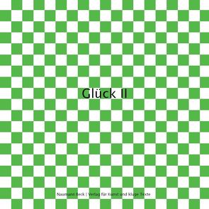 Glück II von Beck,  Mathias, Naumann,  Christopher