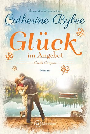 Glück im Angebot von Bybee,  Catherine, Hein,  Teresa