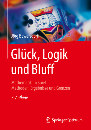 Glück, Logik und Bluff von Bewersdorff,  Jörg