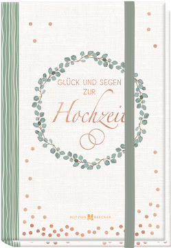 Glück und Segen zur Hochzeit