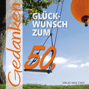 Glück-Wunsch zum 50. von Schaefer,  Stephan