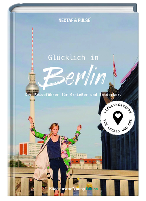 Glücklich in Berlin von Roos,  Christian, Roos,  Tanja