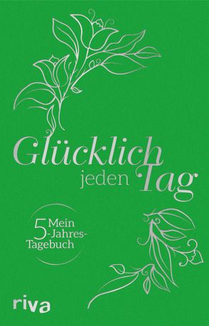 Glücklich jeden Tag