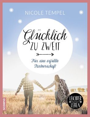 Glücklich zu zweit von Tempel,  Nicole