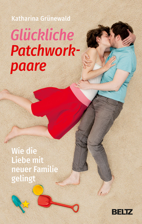 Glückliche Patchworkpaare von Grünewald,  Katharina