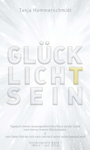 GlücklichTsein von Hammerschmidt,  Tanja